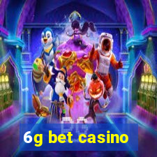 6g bet casino